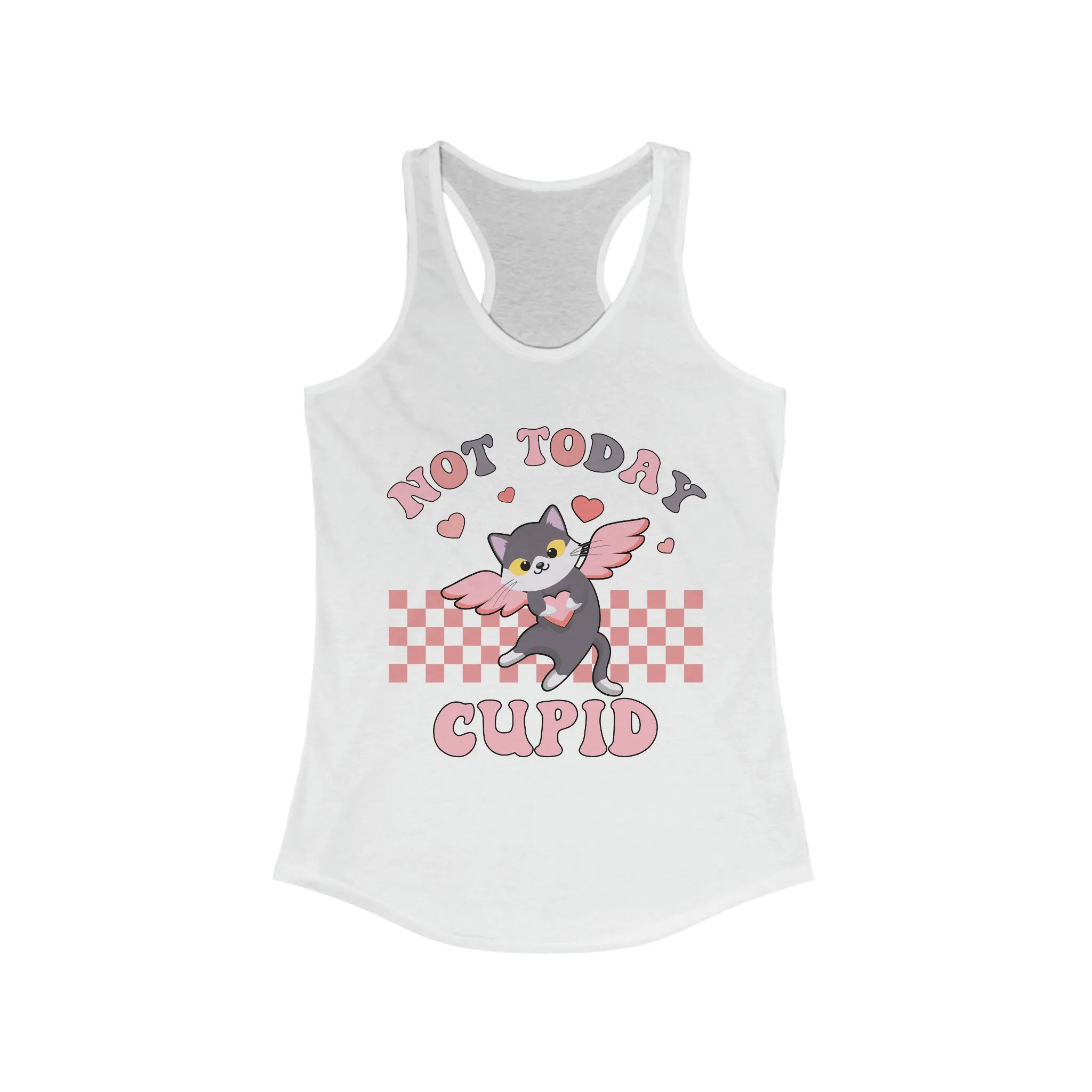 Not Today Cupid Retro Galentines Day Shirt | Funny Valentines Day Gift | Women's Ideal Racerback Tank